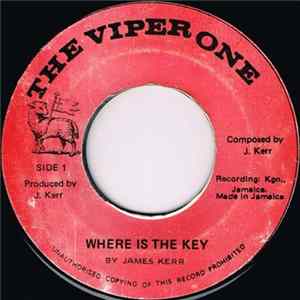 James Kerr / Kerr, Lloyd Young, C. Johnson - Where Is The Key / Double Attack FLAC