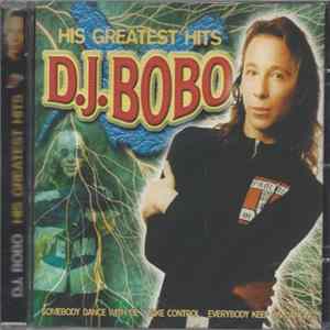 D.J. BoBo - His Greatest Hits FLAC
