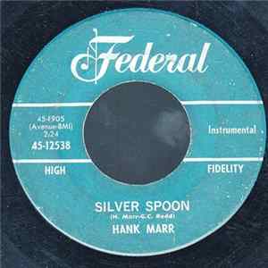 Hank Marr - Silver Spoon / No Rough Stuff FLAC
