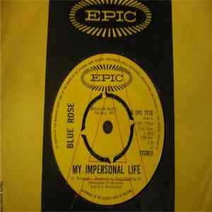 Blue Rose - My Impersonal Life / I'll Never Be In Love Again FLAC