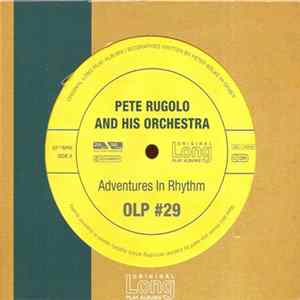 Pete Rugolo And His Orchestra - Adventures In Rhythm FLAC