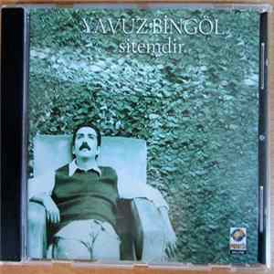 Yavuz Bingöl - Sitemdir FLAC