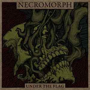 Necromorph - Under The Flag FLAC