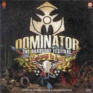 Nitrogenetics & Art Of Fighters - Dominator 2010 - The Hardcore Festival - Highway To Hell FLAC