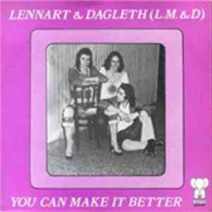 Lennart & Dagleth (L. M. & D) - You Can Make It Better / Day By Day FLAC