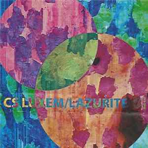 C.S. Luxem / Lazurite - C.S. Luxem / Lazurite FLAC