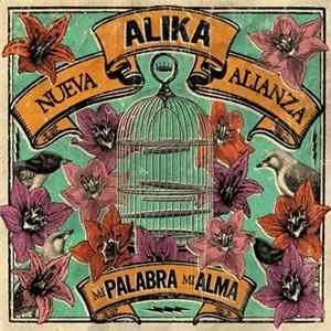 Alika & Nueva Alianza - Mi Palabra Mi Alma FLAC