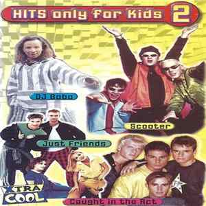 Various - Hits Only For Kids 2 FLAC