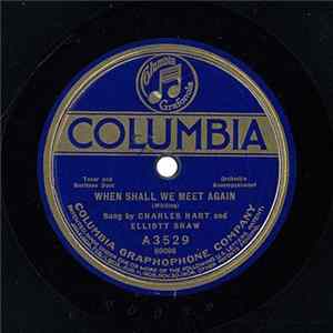 Charles Hart And Elliott Shaw / Howard Marsh - When Shall We Meet Again / Just A Little Love Song FLAC