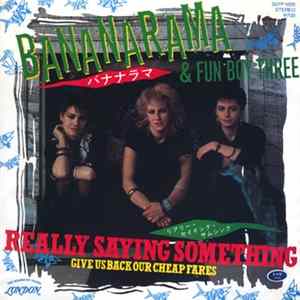 Bananarama = バナナラマ & Fun Boy Three - Really Saying Something = リアリー・セイイング・サムシング FLAC