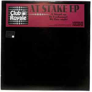 Club Royale - At Stake E.P. FLAC