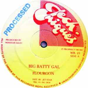 Flourgon / Sanchez - Big Batty Gal / Sad Song FLAC