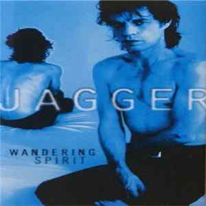 Mick Jagger - Wandering Spirit FLAC