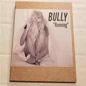 Bully - Running FLAC