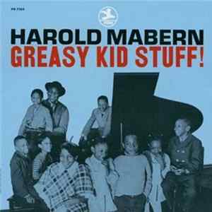 Harold Mabern - Greasy Kid Stuff! FLAC