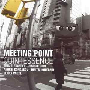 Meeting Point - Quintessence FLAC