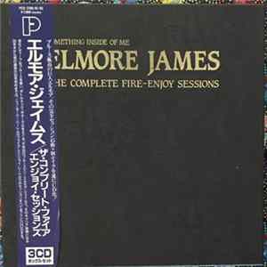 Elmore James - Something Inside Of Me: The Complete Fire-Enjoy Sessions FLAC