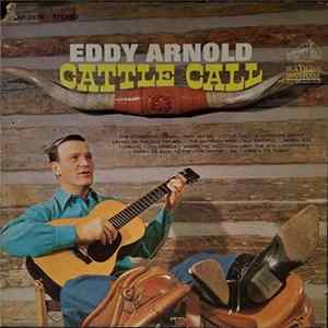 Eddy Arnold - Cattle Call FLAC