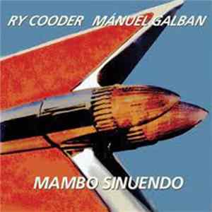 Ry Cooder & Manuel Galbán - Mambo Sinuendo FLAC