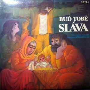 Canticorum Iubilo, Jan Klusák, Oliver Dohnanyi - Buď Tobě Sláva - Thine Is The Glory FLAC