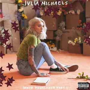 Julia Michaels - Inner Monologue Part 1 FLAC
