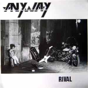 Anyway - Rival FLAC