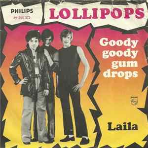 Lollipops - Goody Goody Gum Drops / Laila FLAC