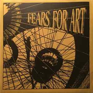 Fears For Art - All Or Nothing FLAC