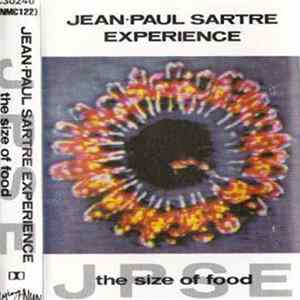 Jean-Paul Sartre Experience - The Size Of Food FLAC