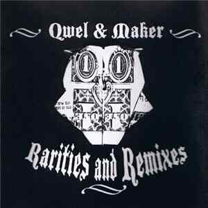 Qwel & Maker - Rarities And Remixes FLAC