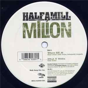 Half-A-Mill - Where BK At FLAC