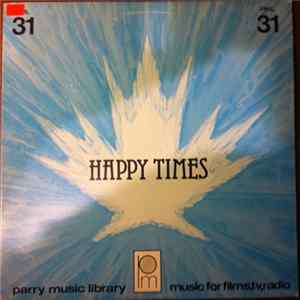 Various - Happy Times FLAC