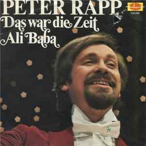 Peter Rapp - Das War Die Zeit / Ali Baba FLAC