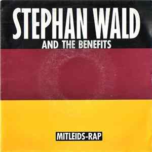 Stephan Wald And The Benefits, Stephan Wald - Mitleids-Rap FLAC