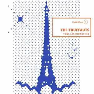 The Truffauts - Tous Les Dimanches FLAC