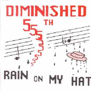 Diminished 5th - Rain On My Hat FLAC