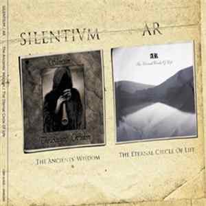 Silentivm / AR - The Ancients' Wisdom / The Eternal Circle Of Life FLAC