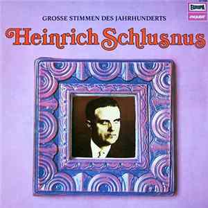 Heinrich Schlusnus - Heinrich Schlusnus FLAC