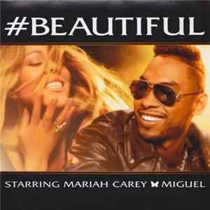 Mariah Carey Featuring Miguel - #Beautiful FLAC
