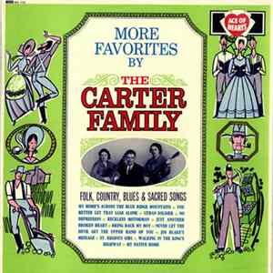 The Carter Family - More Favorites By The Carter Family FLAC