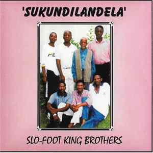 Slo Foot King Brothers - Sukundilandela FLAC