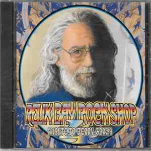 Various - Relix Bay Rock Shop - Tribute To Jerry Garcia FLAC
