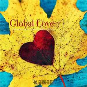 DJ Memory, Fonzie Ciaco, Dj Fonzie, Dj Ciaco - Global Love FLAC