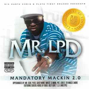 Mr. LPD - Mandatory Mackin 2.0 FLAC