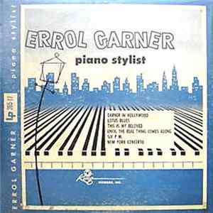 Errol Garner - Piano Stylist FLAC