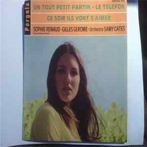 Sophie Renaud, Orchestre Samy Cates / Gilles Gerome, Orchestre Samy Cates - Un Tout Petit Pantin FLAC