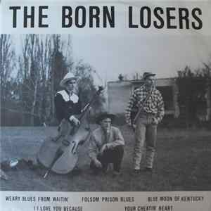 The Born Losers - The Born Losers FLAC