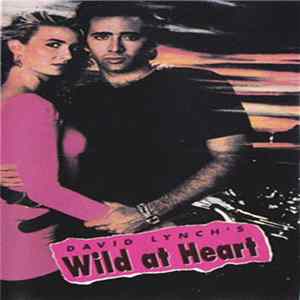 Various - David Lynch's Wild At Heart (Original Motion Picture Soundtrack) FLAC