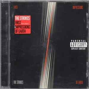 The Strokes - First Impressions Of Earth FLAC