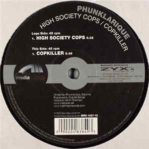 Phunklarique - High Society Cops / Copkiller FLAC